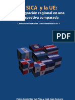 EL SICA y La UE La Integracion Regional en Una Perspectiva Comparada