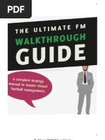 The Ultimate FM Walkthrough Guide