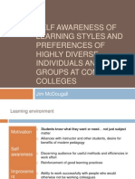 Self Awareness of Learning Styles and Preferences of Highly Diverse Individuals and Groups at Community Colleges