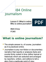 JOUR 384 Online Journalism: Lesson 3: What Is Online Journalism? Who Is Online Journalist?