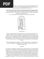 Two Main Principles of Van de Graff Generator Are Given Below