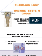 Pharmaco Logy Imm Une Syste M Drugs: Julia Leonor Huaringa Lagomarsino, RN February 13, 2009