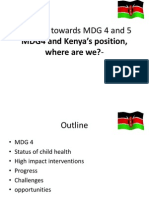 MDG Progress Towards MDG 4 and 5