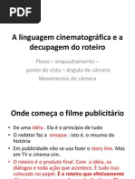 A Linguagem Cinematografica e A Decupagem Do Roteiro