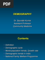 Demography: Dr. Saurabh Kumar Assistant Professor Community Medicine