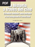 La Historia A Traves Del Cine. Estados Unidos Una Mirada A Su Imaginario Colectivo