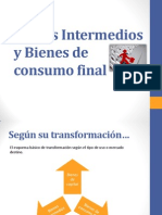 Bienes Intermedios y Bienes de Consumo Final