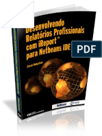 Desenvolvendo Relatórios Profissionais Com Ireport para Netbeans IDE