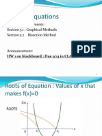 Roots of Equations: Reading Assignments: Section 5.1: Graphical Methods Section 5.2 Bisection Method