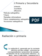 Radiación X Primaria y Secundaria