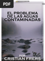 EL PROBLEMA DE LAS AGUAS CONTAMINADAS - Por Cristian Frers