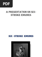 A Presentation On Six-Stroke Engines