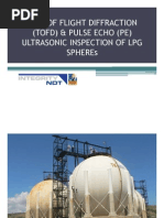 Time of Flight Diffraction (Tofd) & Pulse Echo (Pe) Ultrasonic Inspection of LPG Spheres