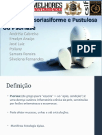 Dermatite Psoriasiforme e Pustulosa