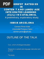 Teachers'strategies in Content and Language Integrated Learning (Clil)