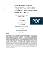 Recursos, Métodos, Medios y Técnicas Utilizados para Mejorar El Proceso de Enseñanza - Aprendizaje en La Educación Virtual