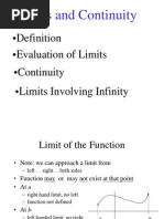 Limits and Continuity: - Definition - Evaluation of Limits - Continuity - Limits Involving Infinity