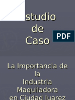 La Importancia de La Industria Maquiladora en Juarez