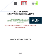 Proyecto de Innovacion Educativa "Diálogo Intercultural Entre Instituciones Educativas Líderes de La Costa Sierra y Selva"