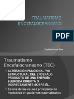 Traumatismo Encefalocraneano y Raquimedular