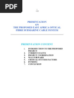 Presentation ON The Proposed East Africa Optical Fibre Submarine Cable System