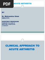 Acute Arthritis: BY Dr. Mehrunnisa Umar