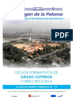 CICLOS FORMATIVOS DE GRADO SUPERIOR. Oferta 2013/14. Instituto Virgen de La Paloma.