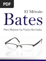 EL MÉTODO BATES - para Mejorar La Visión Sin Lentes