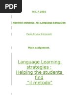 Language Learning Strategies: Helping The Students Find "Il Metodo"