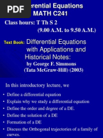 Differential Equations MATH C241: Class Hours: T TH S 2 (9.00 A.M. To 9.50 A.M.)