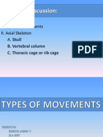 Outline of Discussion:: I. Types of Movements II. Axial Skeleton A