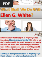 Ellen G. White's Writings - Their Role and Function