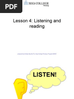 Lesson 4: Listening and Reading: Prepared by Kinsley NG Sen Fa, Segi College Penang, Program DECE