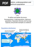 Overpopulation Underpopulation and Optimum Population