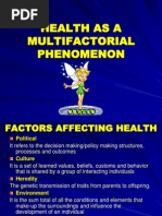 Health As A Multi Factorial Phenomenon