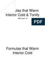 Formulas That Warm Interior Cold & Tonify: HBR Class 10