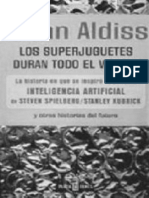 Aldiss Brian W - Los Superjuguetes Duran Todo El Verano