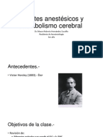 Agentes Anestésicos y Metabolismo Cerebral