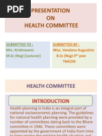 Presentation ON Health Committee: Submitted To: Mrs. Krishnaveni M.SC (NSG) (Lecturar)