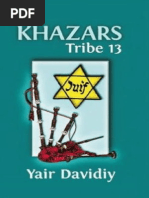 Khazars 13TH Tribe Rise and Fall and The Invention of The Jews PDF