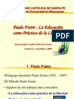 Paulo Freire - La Educacion Como Practica de La Libertad - Apresentado Por Andre Fabio de SOuza