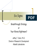 Six Sigma: Breakthrough Strategy or Your Worse Nightmare?