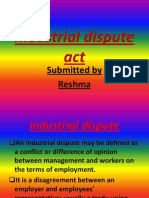 Industrial Dispute Act: Submitted by Reshma