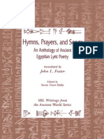 FOSTER. Hymns, Prayers and Songs.. An Anthology of Ancient Egyptian Lyric Poetry (Writings From The Ancient World)