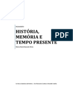 História, Memória e Tempo Presente. Fichamento