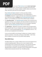 System of Your Computer, Commonly Known As The BIOS (Pronounced "Bye