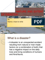 Desaster - Nature and Extent of Disaster