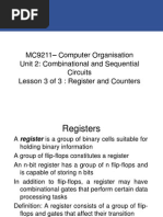 MC9211 - Computer Organisation Unit 2: Combinational and Sequential Circuits Lesson 3 of 3: Register and Counters