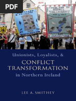 Unionists, Loyalists, and Conflict Transformation in Northern Ireland