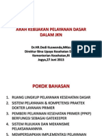 Arah Kebijakan Pelayanan Dasar Dalam JKN - PPT 2